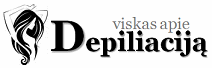 Viskas apie depiliacija